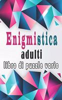 Enigmistica Adulti