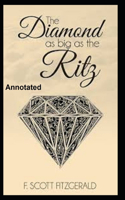 The Diamond as Big as the Ritz Annotated