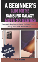 A Beginner's Guide for the Samsung Galaxy Note 20 Series
