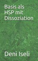 Basis als HSP mit Dissoziation