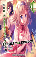 How a Realist Hero Rebuilt the Kingdom: Volume 8