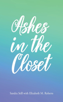 Ashes in the Closet