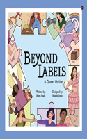 Beyond Labels: A Queer Guide