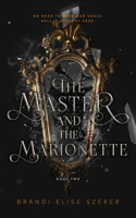 Master and The Marionette