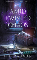 Amid Twisted Chaos