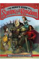 The Hero's Guide to Saving Your Kingdom