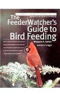 Feederwatcher's Guide to Bird Feeding