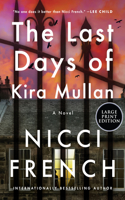 Last Days of Kira Mullan