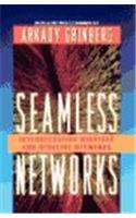 Seamless Networks: Interoperating Wireless and Wireline Networks