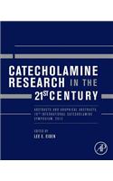 Catecholamine Research in the 21st Century