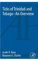 Ticks of Trinidad and Tobago - An Overview
