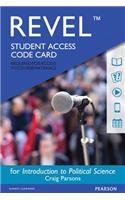 Revel for Introduction to Political Science -- Access Card