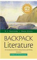 Backpack Literature: An Introduction to Fiction, Poetry, Drama, and Writing, MLA Update Edition