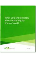 What You Should Know about Home Equity Lines of Credit (Revised 2014)