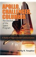 Apollo, Challenger, Columbia