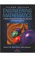 Engineering Maths: A Modern Foundation For Electronic, Electrical And Systems Engineers