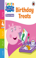 Learn with Peppa Phonics Level 4 Book 3 – Birthday Treats (Phonics Reader): (Learn with Peppa)