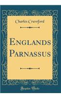 Englands Parnassus (Classic Reprint)