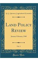 Land Policy Review, Vol. 3: January-February, 1940 (Classic Reprint)