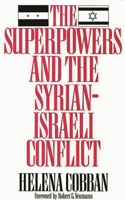 Superpowers and the Syrian-Israeli Conflict