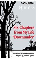Six Chapters from My Life 