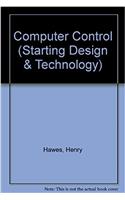 Computer Control (Starting Design & Technology)