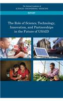 The Role of Science, Technology, Innovation, and Partnerships in the Future of USAID