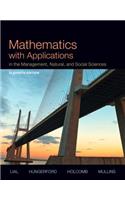 Mathematics with Applications in the Management, Natural, and Social Sciences Plus New Mylab Math with Pearson Etext -- Access Card Package