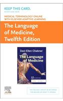 Medical Terminology Online with Elsevier Adaptive Learning for the Language of Medicine (Access Card)