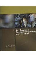 C++ Programs to Accompany Programming Logic and Design