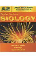 Further Studies in Biology