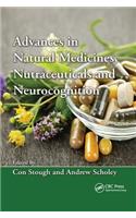 Advances in Natural Medicines, Nutraceuticals and Neurocognition