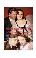 Judy Garland and Mickey Rooney!