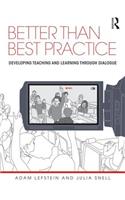Better than Best Practice