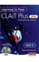 Learning to Pass CLAIT Plus 2006 (Level 2) UNIT 3 Creating and Using a Database