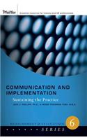 Communication and Implementation