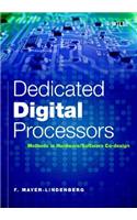Dedicated Digital Processors