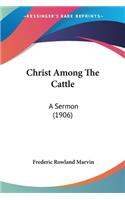 Christ Among The Cattle