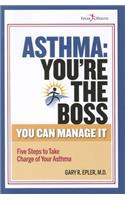 Asthma: You're the Boss!