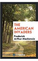 The American invaders