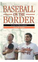 Baseball on the Border