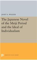 Japanese Novel of the Meiji Period and the Ideal of Individualism