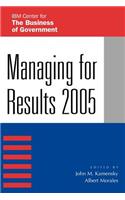 Managing for Results 2005