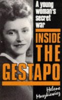 Inside the Gestapo: A Young Woman's Secret War