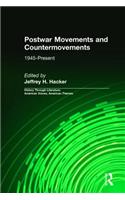 Postwar Movements and Countermovements