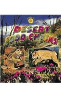 Desert Food Chains: (Food Chains S.)