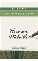 Bloom's How to Write About Herman Melville