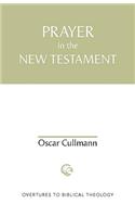Prayer in the New Testament