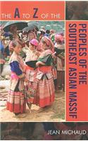 The A to Z of the Peoples of the Southeast Asian Massif