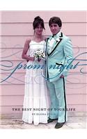 Prom Night: The Best Night of Your Life